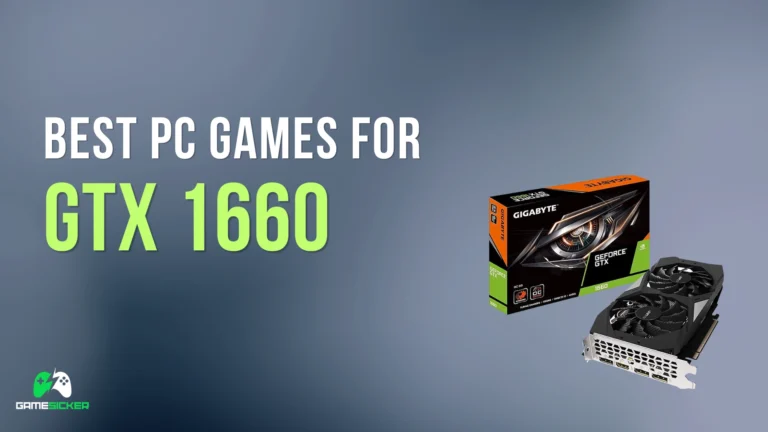Best PC Games for GTX 1660