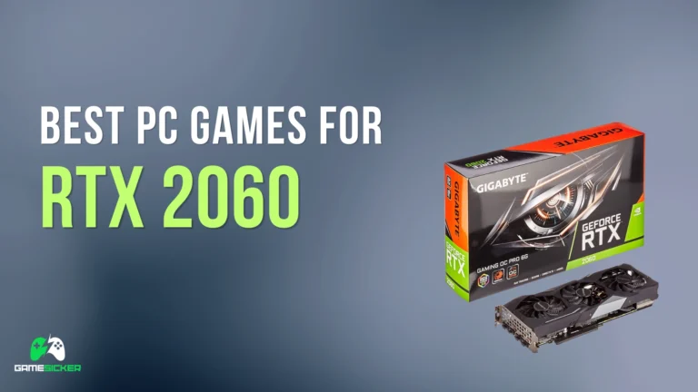 Best PC Games for RTX 2060